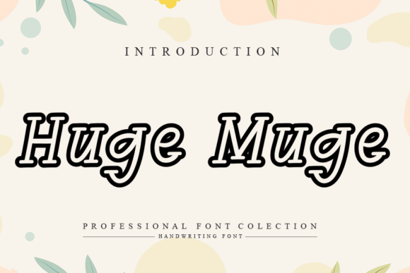 Huge Muge: A Bold Handwritten Font