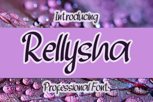 Rellysha: A Script Font for Creative Campaigns