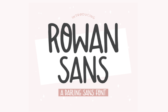 Rowan Sans: A Cute Handwritten Font for Web Design
