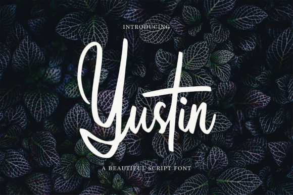 Yustin: A Handwritten Font for Elegant Design